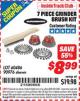 Harbor Freight ITC Coupon WARRIOR GRINDER BRUSH KIT, 7-PIECE Lot No. 90976 Expired: 1/31/16 - $8.99