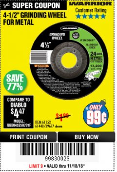 Harbor Freight Coupon 4-1/2" GRINDING WHEEL FOR METAL Lot No. 39677/61152/61448 Expired: 11/18/18 - $0.99