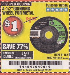 Harbor Freight Coupon 4-1/2" GRINDING WHEEL FOR METAL Lot No. 39677/61152/61448 Expired: 7/27/19 - $1