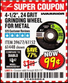 Harbor Freight Coupon 4-1/2" GRINDING WHEEL FOR METAL Lot No. 39677/61152/61448 Expired: 8/31/19 - $0.99