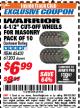 Harbor Freight ITC Coupon WARRIOR 4-1/2 IN. X 1/16 IN. X 7/8 IN. TYPE 01/41 MASONRY CUT-OFF WHEEL, 10-PACK Lot No. 45431/61203 Expired: 4/30/18 - $6.99