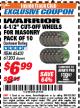 Harbor Freight ITC Coupon 10 PIECE 4-1/2" CUT-OFF WHEELS FOR MASONRY Lot No. 45431/61203 Expired: 4/30/18 - $6.99