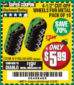 Harbor Freight Coupon WARRIOR 4-1/2 IN. X 1/16 IN. X 7/8 IN. TYPE 01/41 MASONRY CUT-OFF WHEEL, 10-PACK Lot No. 45431/61203 Expired: 2/15/20 - $5.99