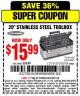 Harbor Freight Coupon 20" STAINLESS STEEL TOOLBOX Lot No. 61572/93168 Expired: 6/21/15 - $15.99