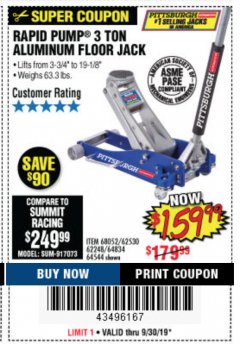 Harbor Freight Coupon PITTSBURGH 3 TON LOW-PROFILE ALUMINUM RACING FLOOR JACK WITH RAPID PUMP Lot No. 64544/64834 Expired: 9/30/19 - $159.99