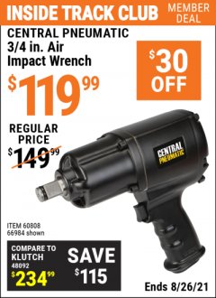 Harbor Freight ITC Coupon 3/4" HEAVY DUTY AIR IMPACT WRENCH Lot No. 60808/66984 Expired: 8/26/21 - $119.99