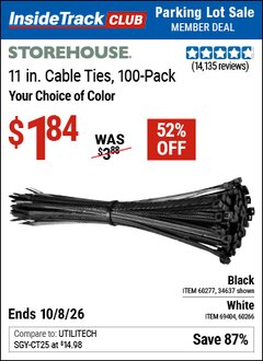 Harbor Freight ITC Coupon STOREHOUSE 11 IN. CABLE TIES, 100-PACK Lot No. 34637/69405/60277/60266/69404 Expired: 10/8/26 - $1.84