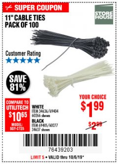 Harbor Freight Coupon 11" CABLE TIES PACK OF 100 Lot No. 34636/69404/60266/34637/69405/60277 Expired: 10/6/19 - $1.99