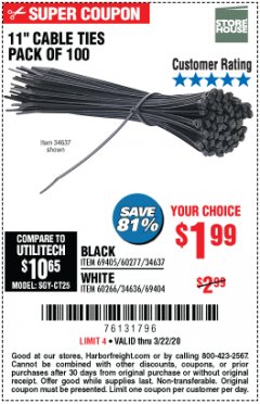 Harbor Freight Coupon 11" CABLE TIES PACK OF 100 Lot No. 34636/69404/60266/34637/69405/60277 Expired: 3/22/20 - $1.99