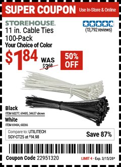 Harbor Freight Coupon STOREHOUSE 11 IN. CABLE TIES, 100-PACK Lot No. 34637/69405/60277/60266/69404 Expired: 3/15/26 - $1.84