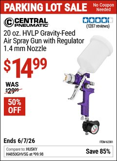 Harbor Freight Coupon CENTRAL PNEUMATIC 20 OZ. HVLP GRAVITY-FEED AIR SPRAY GUN WITH REGULATOR, 1.4 MM NOZZLE Lot No. 62381 EXPIRES: 6/7/26 - $14.99