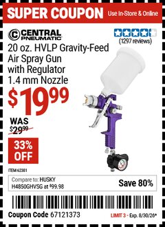 Harbor Freight Coupon CENTRAL PNEUMATIC 20 OZ. HVLP GRAVITY-FEED AIR SPRAY GUN WITH REGULATOR, 1.4 MM NOZZLE Lot No. 62381 Valid Thru: 8/30/26 - $19.99