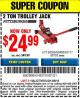 Harbor Freight Coupon 2 TON TROLLEY JACK Lot No. 64873, 64908, 56217, 64874 Expired: 8/9/15 - $24.99