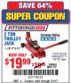 Harbor Freight Coupon PITTSBURGH 2 TON COMPACT TROLLEY JACK Lot No. 64874 Expired: 5/1/17 - $19.99
