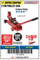 Harbor Freight Coupon 2 TON TROLLEY JACK Lot No. 64873, 64908, 56217, 64874 Expired: 3/25/18 - $19.99