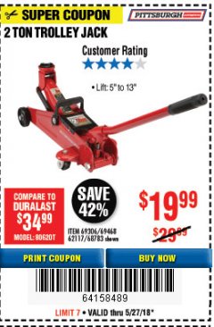 Harbor Freight Coupon PITTSBURGH 2 TON COMPACT TROLLEY JACK Lot No. 64874 Expired: 5/27/18 - $19.99