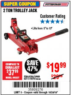Harbor Freight Coupon PITTSBURGH 2 TON COMPACT TROLLEY JACK Lot No. 64874 Expired: 10/29/18 - $19.99