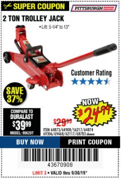 Harbor Freight Coupon PITTSBURGH 2 TON COMPACT TROLLEY JACK Lot No. 64874 Expired: 9/30/19 - $24.99