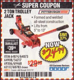Harbor Freight Coupon PITTSBURGH 2 TON COMPACT TROLLEY JACK Lot No. 64874 Expired: 10/31/19 - $24.99