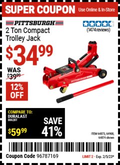 Harbor Freight Coupon PITTSBURGH 2 TON COMPACT TROLLEY JACK Lot No. 64874 Expired: 2/5/23 - $34.99