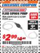 Harbor Freight ITC Coupon FLUID SIPHON PUMP Lot No. 93290/60598/62609/62613 Expired: 3/31/18 - $2.99