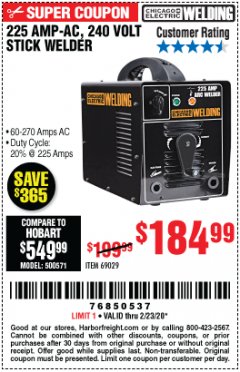 Harbor Freight Coupon 225 AMP-AC 240 VOLT STICK WELDER Lot No. 69029 Expired: 2/23/20 - $184.99