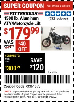 Harbor Freight Coupon 1500 LB. CAPACITY LIGHTWEIGHT ALUMINUM MOTORCYCLE LIFT Lot No. 63397 Expired: 5/22/22 - $179.99