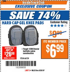 Harbor Freight ITC Coupon HARD CAP GEL KNEE PADS Lot No. 66124 Expired: 6/26/18 - $6.99