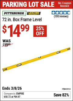 Harbor Freight Coupon PITTSBURGH 72 IN. BOX FRAME LEVEL Lot No. 69114 Expired: 3/8/26 - $14.99
