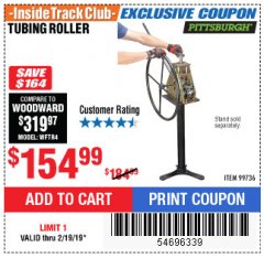 Harbor Freight ITC Coupon TUBING ROLLER Lot No. 99736 Expired: 2/19/19 - $154.99