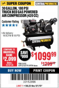 Harbor Freight Coupon 14 HP, 30 GALLON, 180 PSI TRUCK BED GAS POWERED AIR COMPRESSOR (420 CC) Lot No. 67853/56101/69784/62913/62779 Expired: 9/1/19 - $1099.99