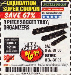 Harbor Freight Coupon PITTSBURGH SAE SOCKET TRAY/ORGANIZER, 3-PIECE Lot No. 68100/68102 Expired: 5/31/19 - $6.99