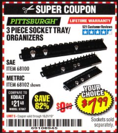 Harbor Freight Coupon PITTSBURGH SAE SOCKET TRAY/ORGANIZER, 3-PIECE Lot No. 68100/68102 Expired: 10/31/19 - $7.99