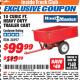 Harbor Freight ITC Coupon 10 CUBIC FT. HEAVY DUTY TRAILER CART Lot No. 38897 Expired: 3/31/18 - $99.99