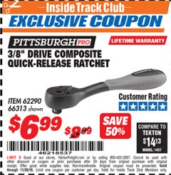 Harbor Freight ITC Coupon 3/8" DRIVE COMPOSITE QUICK-RELEASE RATCHET Lot No. 62290/66313 Expired: 11/30/18 - $6.99