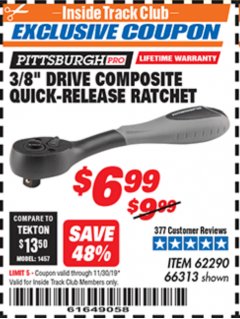 Harbor Freight ITC Coupon 3/8" DRIVE COMPOSITE QUICK-RELEASE RATCHET Lot No. 62290/66313 Expired: 11/30/19 - $6.99