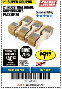Harbor Freight Coupon 2" INDUSTRIAL GRADE CHIP BRUSHES, PACK OF 36 Lot No. 62625/61493/61567 Expired: 5/31/18 - $9.99