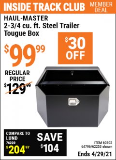 Harbor Freight ITC Coupon 2-3/4 CUBIC FT. STEEL TRAILER TONGUE BOX Lot No. 60302/65439 Expired: 4/29/21 - $99.99
