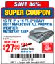 Harbor Freight Coupon 15 FT. 2" x 19 FT. 6" SILVER/HEAVY DUTY REFLECTIVE ALL PURPOSE/WEATHER RESISTANT TARP Lot No. 69204/60444/47677 Expired: 11/6/17 - $27.99