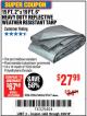 Harbor Freight Coupon 15 FT. 2" x 19 FT. 6" SILVER/HEAVY DUTY REFLECTIVE ALL PURPOSE/WEATHER RESISTANT TARP Lot No. 69204/60444/47677 Expired: 3/26/18 - $27.99