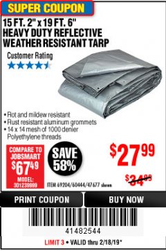Harbor Freight Coupon 15 FT. 2" x 19 FT. 6" SILVER/HEAVY DUTY REFLECTIVE ALL PURPOSE/WEATHER RESISTANT TARP Lot No. 69204/60444/47677 Expired: 2/18/19 - $27.99