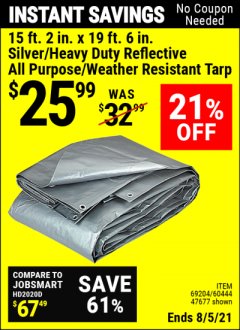 Harbor Freight Coupon 15 FT. 2" x 19 FT. 6" SILVER/HEAVY DUTY REFLECTIVE ALL PURPOSE/WEATHER RESISTANT TARP Lot No. 69204/60444/47677 Expired: 8/5/21 - $25.99