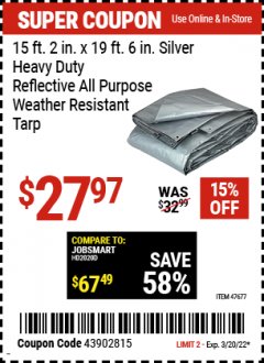 Harbor Freight Coupon 15 FT. 2" x 19 FT. 6" SILVER/HEAVY DUTY REFLECTIVE ALL PURPOSE/WEATHER RESISTANT TARP Lot No. 69204/60444/47677 Expired: 3/20/22 - $27.97