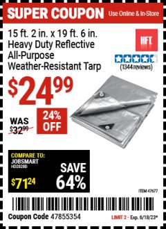 Harbor Freight Coupon 15 FT. 2" x 19 FT. 6" SILVER/HEAVY DUTY REFLECTIVE ALL PURPOSE/WEATHER RESISTANT TARP Lot No. 69204/60444/47677 Expired: 6/18/23 - $24.99