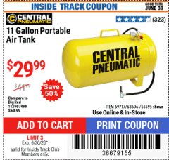 Harbor Freight ITC Coupon CENTRAL PNEUMATIC 11 GALLON PORTABLE AIR TANK Lot No. 65595/69717/63606 Expired: 6/30/20 - $29.99