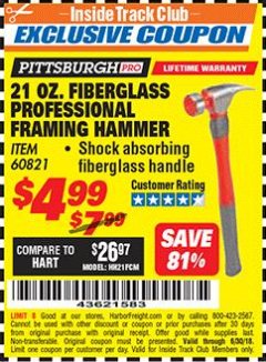 Harbor Freight ITC Coupon 21 OZ. FIBERGLASS PROFESSIONAL FRAMING HAMMER Lot No. 60821 Expired: 6/30/18 - $4.99