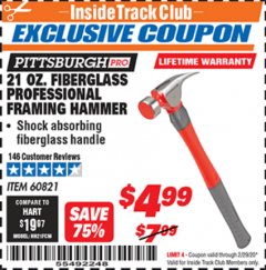 Harbor Freight ITC Coupon 21 OZ. FIBERGLASS PROFESSIONAL FRAMING HAMMER Lot No. 60821 Expired: 2/29/20 - $4.99