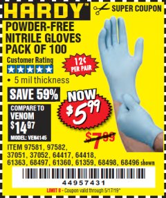 Harbor Freight Coupon POWDER-FREE NITRILE GLOVES PACK OF 100 Lot No. 68496/61363/97581/68497/61360/68498/61359 Expired: 5/17/19 - $5.99