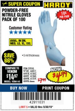 Harbor Freight Coupon POWDER-FREE NITRILE GLOVES PACK OF 100 Lot No. 68496/61363/97581/68497/61360/68498/61359 Expired: 9/30/19 - $4.99